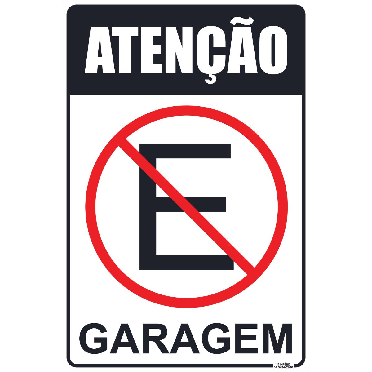 PLACA SINALIZACAO 07X19CM GARAGEM